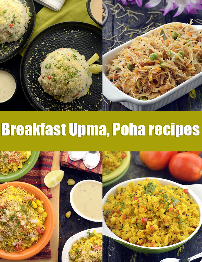Indian's loves Upma, Poha for Breakfast!