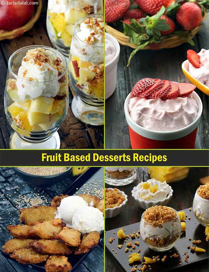 Fruit Based Dessert Recipes | Indian Fruit Based Desserts