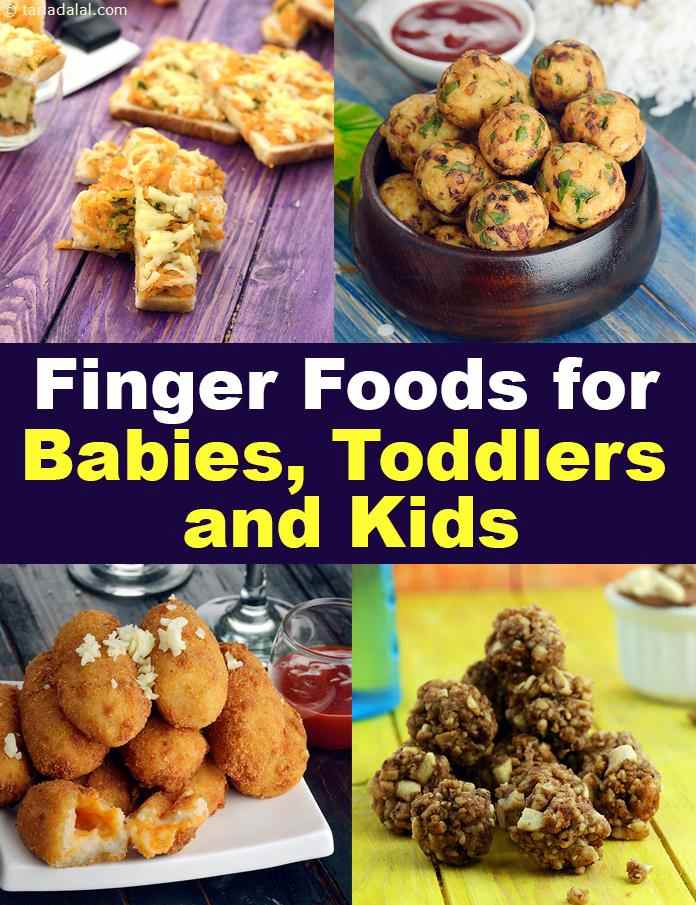 Finger Foods for Babies, Toddlers and Kids, Indian recipes