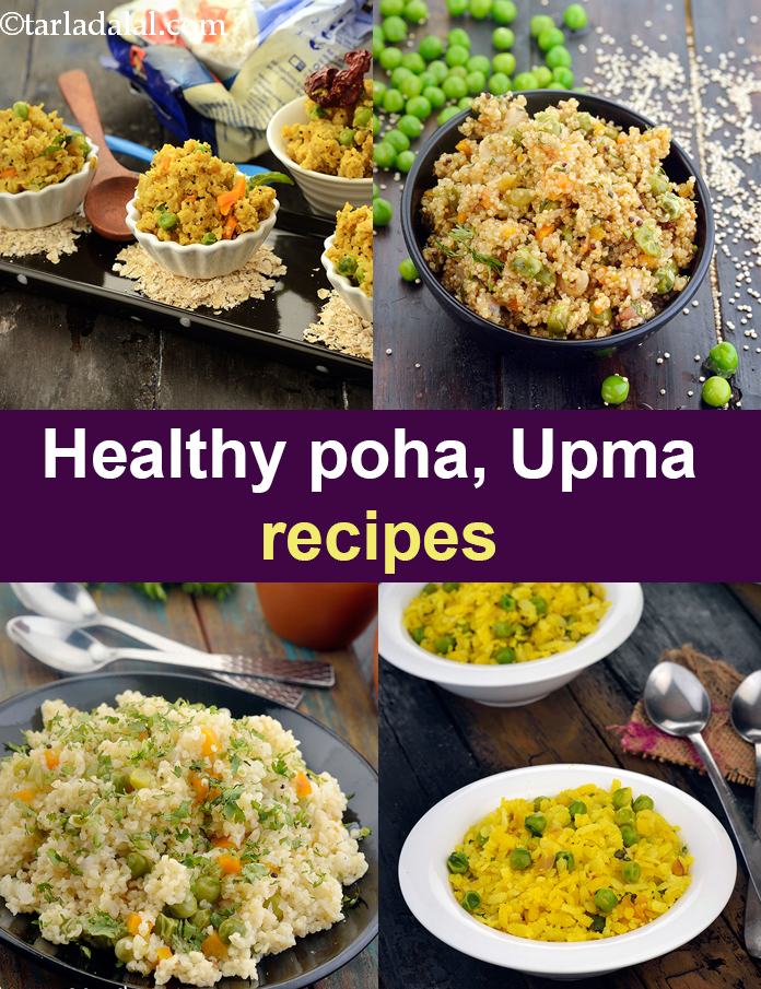 Healthy Upma and Poha make a healthy Breakfast!