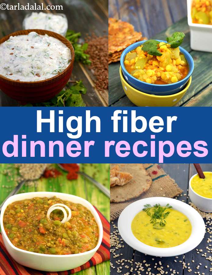 High Fiber recipes for Dinner, Indian Veg fibre rich recipes