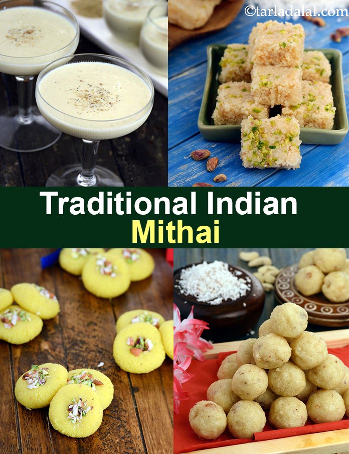 Traditional Indian Mithai recipes, Indian Desserts, Indian Sweets