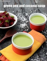 green pea and coconut soup recipe | green peas, coconut and coriander soup |