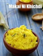 Makai Ni Khichdi ( Gujarati Recipe), Gujrati Recipes