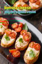 burrata cheese and cherry tomato crostini recipe | burrata bruschetta with cherry tomatoes | burrata cherry tomatoes crostini |