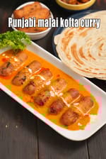 Punjabi malai kofta curry recipe | restaurant style paneer kofta gravy | creamy kofta balls curry |