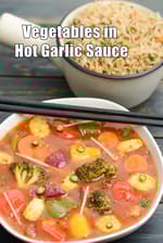 vegetables in hot garlic sauce recipe | Chinese style vegetables in hot garlic sauce |