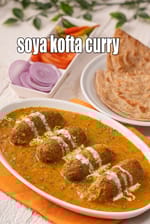 soya kofta curry recipe | soyabean kofta curry | soy veg kofta curry |
