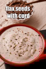 flax seeds with curd recipe | alsi with curds and strawberries, healthy Indian snack |