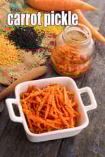 carrot pickle recipe | instant gajar ka achar | Gujarati, North Indian carrot pickle |