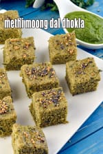 methi moong dal dhokla recipe | Indian green moong methi dhokla |