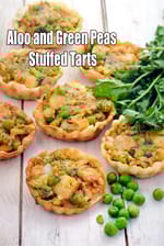 Aloo and Green Peas Stuffed Tarts | Aloo Matar Tarts |  Potato and Pea Savory Tarts |  Vegetable Tartlets with Potato and Peas |