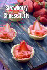 Strawberry Cheese Tarts recipe, Eggless Indian Strawberry Cream Cheese Tartlets