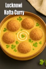 Lucknowi Kofta Curry | Vegetable Kofta Curry |  Potato Kofta Curry |  North Indian Kofta Curry |