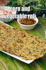 corn and vegetable roti recipe | vegetable corn paratha | maize vegetable roti |