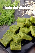 chola dal dhokla recipe | Indian palak chola dal dhokla | healthy chola methi na dhokla |