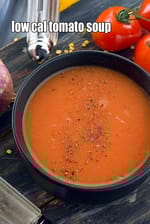 low cal tomato soup recipe | Indian style low cal tomato soup |
