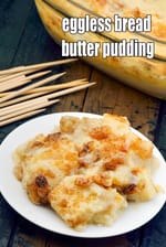 eggless bread butter pudding | Indian style bread butter pudding without eggs | custard bread butter pudding |