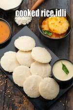 Cooked Rice Idli recipe with leftover rice