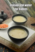 masoor dal water for babies | masoor dal ka pani for babies | post surgery fluid diet  | lentil soup for babies above 6 months |