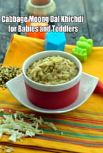 Cabbage Moong Dal Khichdi for Babies and Toddlers | Vegetable Moong Dal Khichdi for Kids |