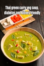 Thai green curry veg soup recipe | diabetes and kidney friendly one meal Thai soup | healthy Thai green curry soup |
