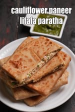 cauliflower paneer lifafa paratha recipe | stuffed gobi paneer lifafa paratha | cauliflower paneer lifafa |