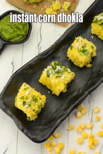 instant corn dhokla recipe | Indian rava corn dhokla | makai dhokla | sweet corn dhokla steamed snack |