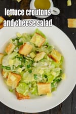 lettuce croutons and cheese salad recipe | lettuce cheese salad | croutons cheese salad |