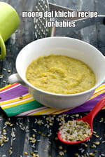 moong dal khichdi recipe for babies | green moong dal khichdi for babies | dal khichdi for babies |  green moong dal khichdi for cancer patients |