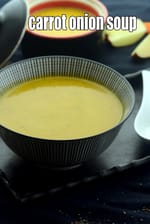 carrot onion soup recipe | healthy onion carrot soup for diabetics, pcos, hypothyroidism, heart  | Indian onion carrot soup with herbs |