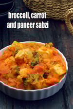 broccoli, carrot and paneer sabzi recipe | broccoli aur carrot ki sabzi |