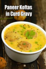 Paneer Koftas in Curd Gravy recipe, Indian Subzi Recipes