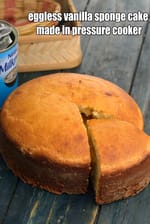 eggless vanilla sponge cake made in pressure cooker | Indian style eggless vanilla sponge cake using condensed milk |