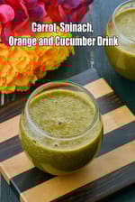 Carrot Spinach Orange Cucumber Juice | Fresh Veggie Fruit Detox Drink | IBS Friendly Drink |