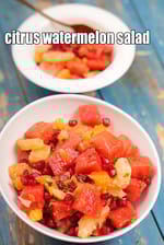 citrus watermelon salad recipe | pomegranate citrus salad | weight loss orange sweet lime pomegranate salad |