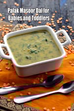 palak masoor dal for Babies and Toddlers | spinach masoor dal for babies | palak dal with masoor for kids |