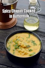 Spicy Chapati Cooked in Buttermilk recipe | Leftover Roti in Chaas Gravy |  Curd Roti Sabzi |