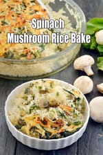 Spinach Mushroom Baked Rice | Palak Mushroom Baked Rice | Indian-Style Spinach Mushroom Layered Rice |