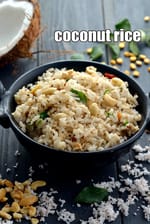 coconut rice recipe | South Indian coconut rice | nariyal chawal | thengai sadam |