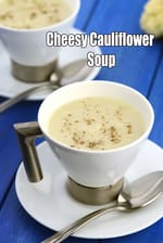 Cheesy Cauliflower Soup recipe, Indian Vegetarian Recipes
