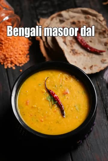 Bengali Masoor Dal Recipe (Mushurir Dal)