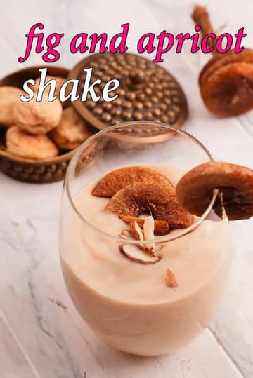 Fig And Apricot Shake Recipe (Fig And Apricot Protein Shake)
