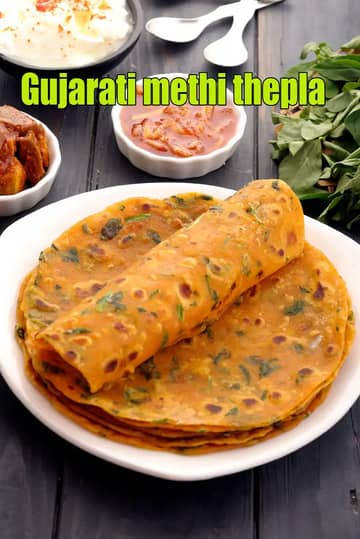 Gujarati Methi Thepla Recipe (Methi Ka Thepla)