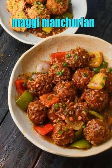 Maggi Manchurian Recipe (Noodles Manchurian)