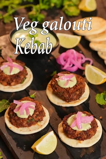 Veg Galouti Kebab Recipe (Lucknowi Galouti Kababs)