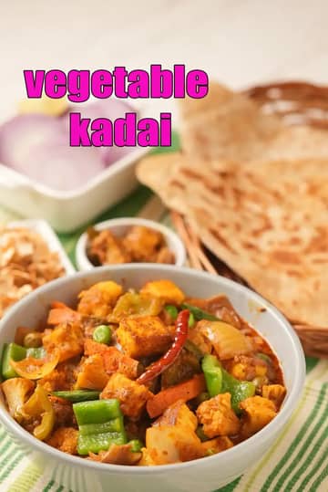 Vegetable Kadai Recipe (Restaurant Style Kadhai)
