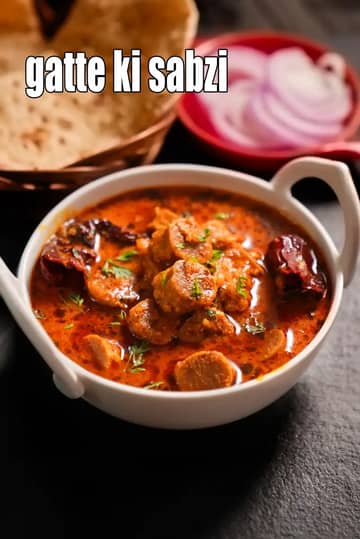 Gatte Ki Sabzi Recipe (Rajasthani Gatte Ki Sabji)