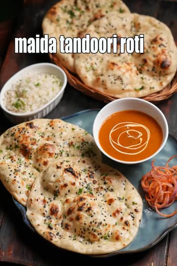 Maida Tandoori Roti Recipe (No Yeast Tandoori Roti On Tava)