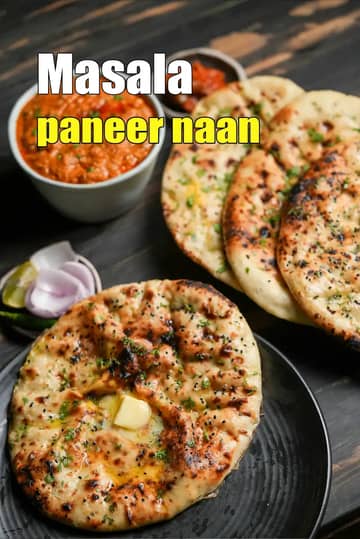 Masala Paneer Naan Recipe (Indian Paneer Butter Masala Naan)